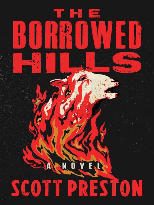 Title details for The Borrowed Hills by Scott Preston - Available